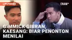 Gimmick Gibran di Debat Cawapres, Begini Komentar Kaesang