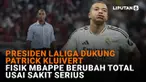 Mulai dari Presiden LaLiga dukung Patrick Kluivert hingga fisik Mbappe berubah total setelah sakit serius di News Flash Sport Liputan6.com.