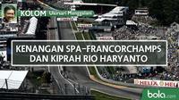 Kolom Ukirsari - Kenangan Spa-Francorchamps dan Kiprah Rio Haryanto (Bola.com/Adreanus Titus)