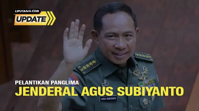 Presiden Joko Widodo atau Jokowi akan melantik Kepala Staf Angkatan Darat (KSAD) Jenderal Agus Subiyanto menjadi Panglima TNI, Rabu (22/11/2023).