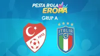Pertandingan Grup A Euro 2020 (Euro 2021): Turki Vs Italia. (Bola.com/Dody Iryawan)