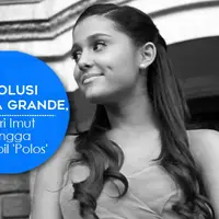 Transformasi Ariana Grande (Foto: Bintang Pictures, Desain: Muhammad Iqbal Nurfajri/Bintang.com)