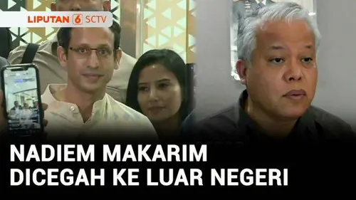 VIDEO: Kejagung Cegah Eks Mendikbud Nadiem Makarim ke Luar Negeri