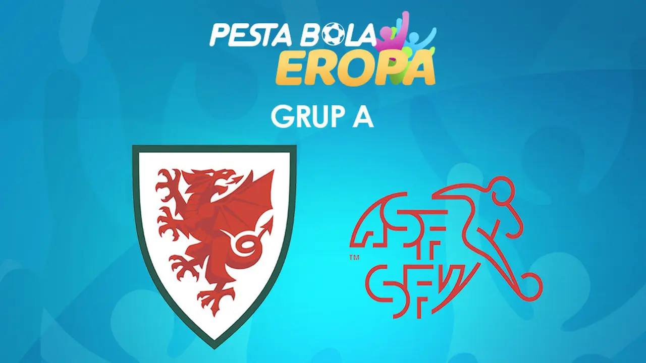 Piala Eropa - Euro 2020 Wales Vs Swiss