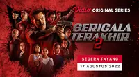 Vidio segera rilis Original Series Serigala Terakhir Season 2 pada 17 Agustus 2022. (Dok. Vidio)