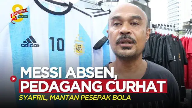 Berita video seorang mantan pesepak bola yang berdagang bernama Syafril bercerita sedikit soal dampak absennya Lionel Messi dalam laga Timnas Indonesia kontra Argentina terhadap bisnisnya, Senin (19/6/2023).