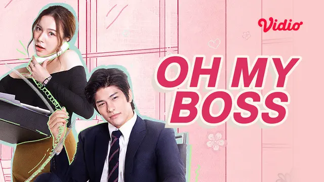 Sinopsis Drama Thailand Oh My Boss