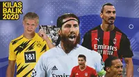 Kilas Balik 2020 - 5 Pemain Terbaik 2020:  Sergio Ramos, Robert Lewandowski, Zlatan Ibrahimovic, Virgil Van Dijk, Erling Haaland (Bola.com/Adreanus Titus)