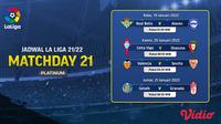 Link Live Streaming Liga Spanyol 2021/2022 Matchday 21 di Vidio, 19-21 Januari 2022. (Sumber : dok. vidio.com)