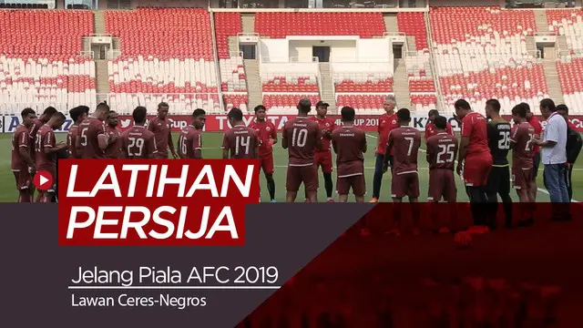 VIDEO: Mengintip Latihan Persija Jelang Hadapi Ceres-Negros di Piala AFC 2019