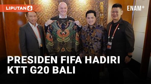 VIDEO: Presiden FIFA Datangi KTT G20, Bawa Misi Khusus Untuk Indonesia