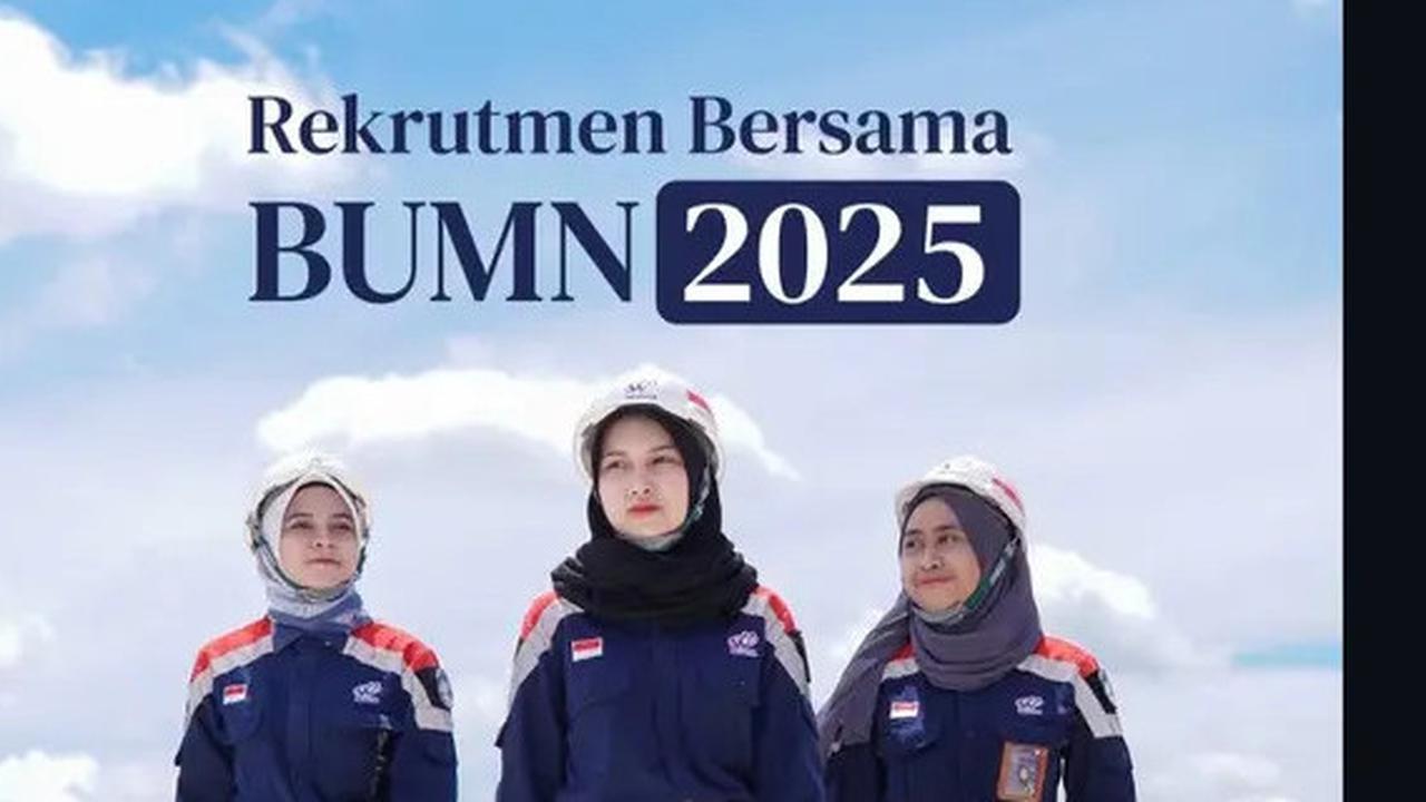 Rekrutmen Bersama BUMN 2025 Dibuka, Minimal IPK 3,00 untuk D3 hingga S1