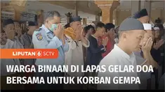 Ratusan warga binaan Lapas Pemuda Kelas II A Tangerang, Banten, menggelar sholat gaib bagi warga korban gempa di Cianjur, Jawa Barat. Sementara di Depok, Jawa Barat, puluhan anak yatim dan polisi menggelar doa bersama.