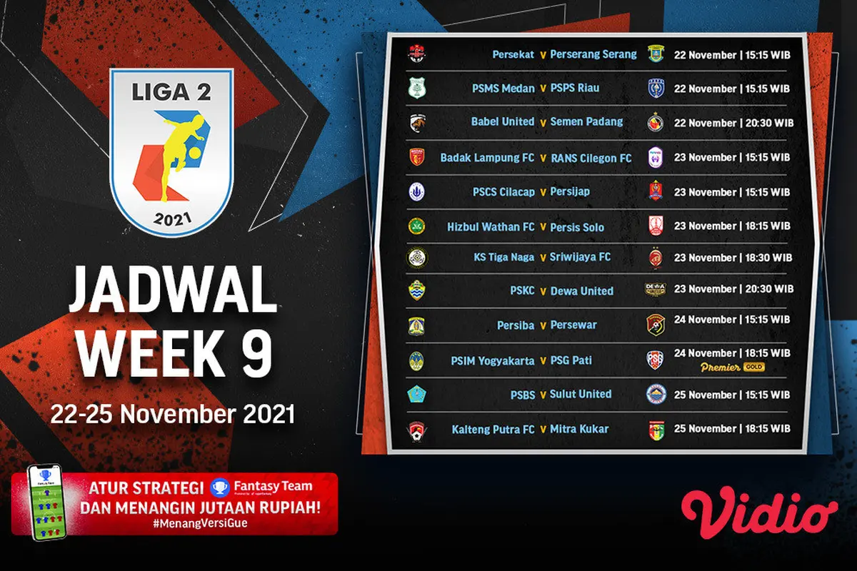 Jadwal Pertandingan Liga 2 2021/2022 Pekan ke-9