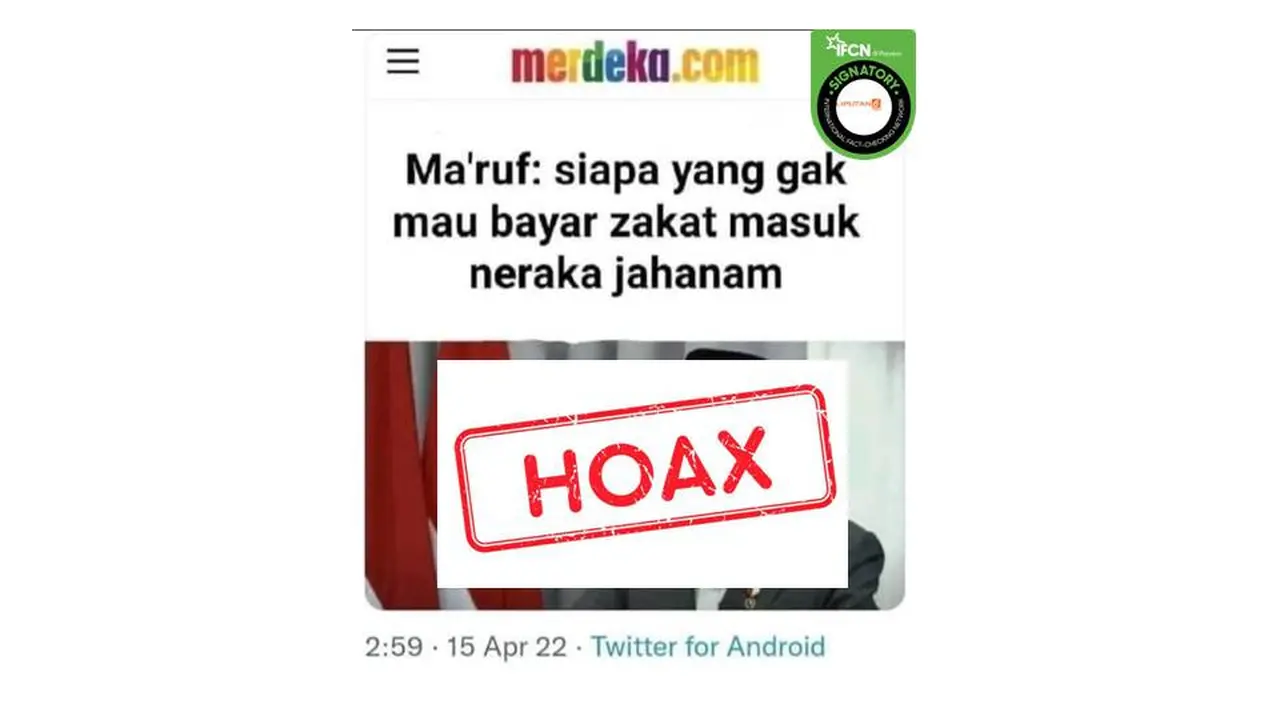 Cek Fakta artikel Merdeka.com ""Maruf: siapa Yang Gak Mau Bayar Zakat Masuk Neraka Jahanam".