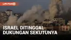Israel Berisiko Kehilangan Dukungan Sekutu Jika Tak Lakukan Gencatan Senjata di Gaza