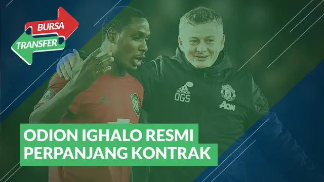 Berita Video Bursa Transfer : Odion Ighalo Resmi Perpanjang Kontrak di Manchester United