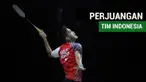 Berita video kumpulan perjuangan tim Indonesia di Piala Thomas dan Uber 2018 yang telah berusaha memberikan yang terbaik.