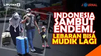 JOURNAL_ Indonesia sambut endemi, lebaran bisa mudik lagi (Liputan6.com/Abdillah)