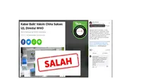 Cek Fakta: Tidak Benar WHO Sudah Restui Vaksin Covid-19 Asal China