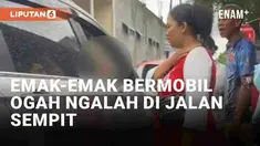 Dalam berkendara, kesabaran penting agar selamat dan lancar saat perjalanan. Namun yang viral baru-baru ini justru membuat warga geregetan. Seorang emak-emak bermobil tidak mau mengalah saat berpapasan dengan mobil di jalan sempit.