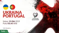Kualifikasi Piala Eropa 2020 - Ukraina Vs Portugal (Bola.com/Adreanus Titus)