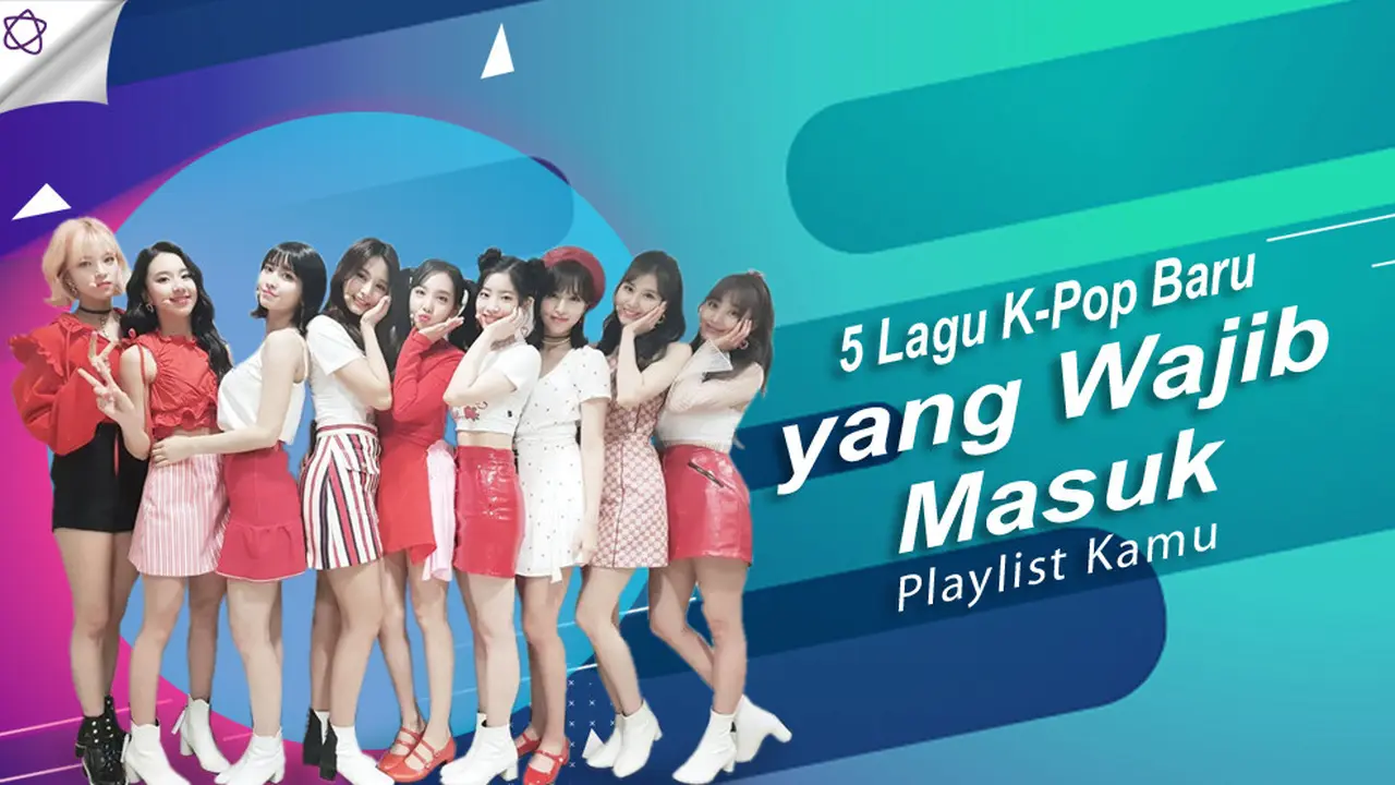 [Bintang] 5 Lagu K-Pop Baru yang Wajib Masuk Playlist Kamu