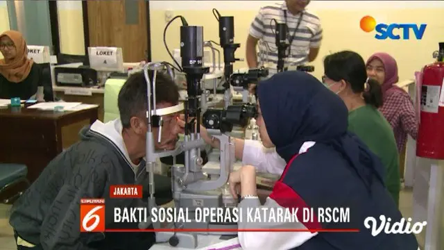 YPP SCTV-Indosiar menggelar operasi katarak gratis di RSCM Jakarta atas kerja sama Persatuan Dokter Spesialis Mata Indonesia Jaya, RSCM Kirana dan Alpha Omega.