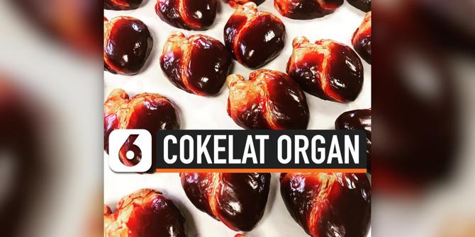 VIDEO: Cokelat Berbentuk Organ Manusia, Berani Makan?