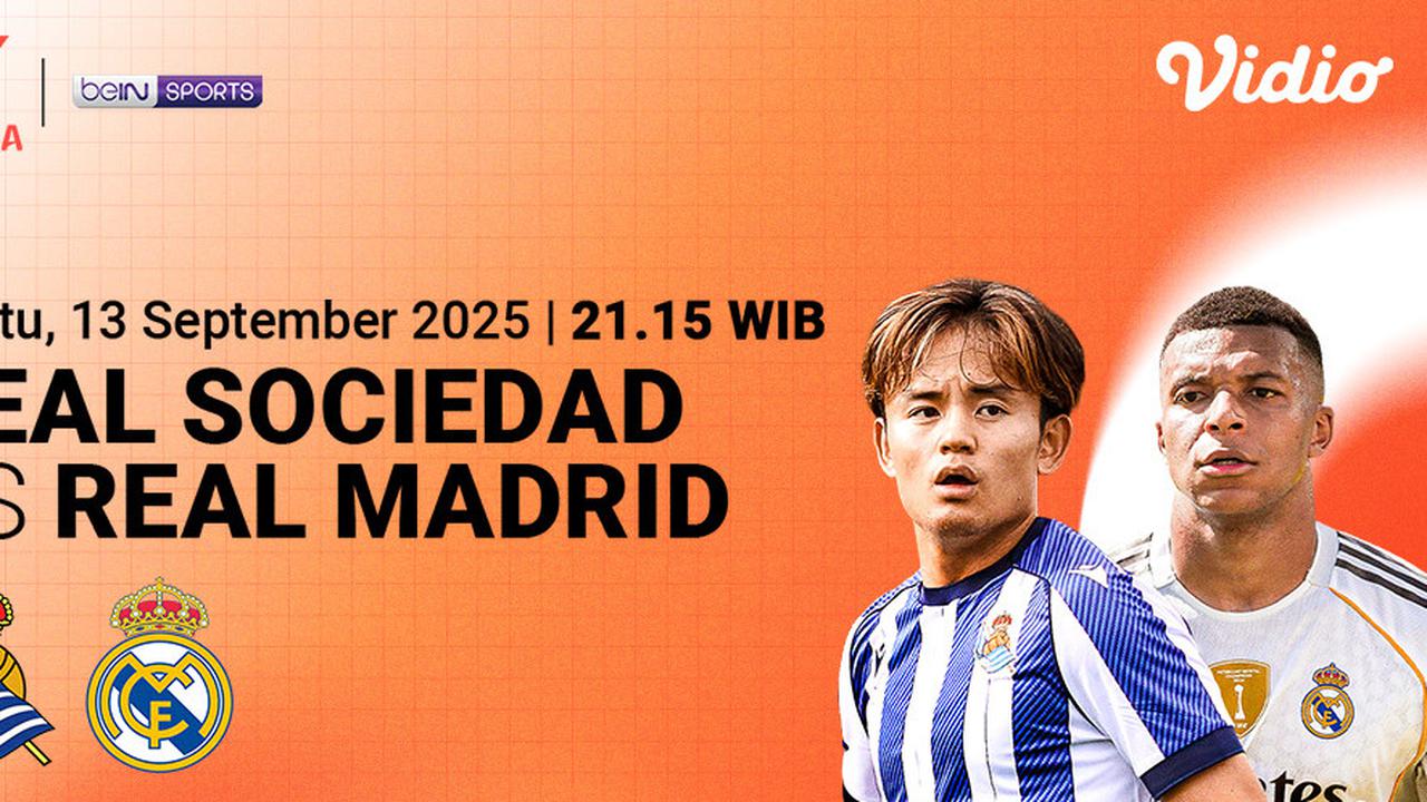 Nonton LaLiga Real Sociedad vs Real Madrid: Eksklusif di Vidio