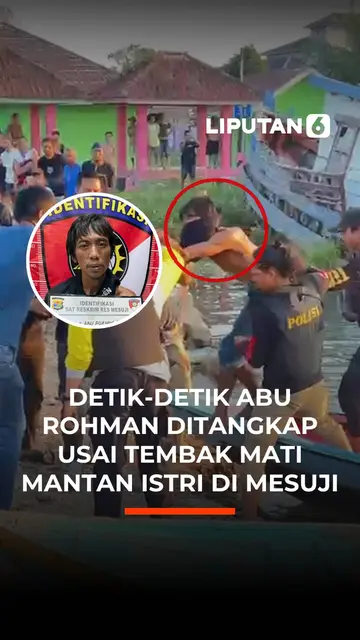 Detik-Detik Abu Rohman Ditangkap Usai Tembak Mati Mantan Istri di Mesuji