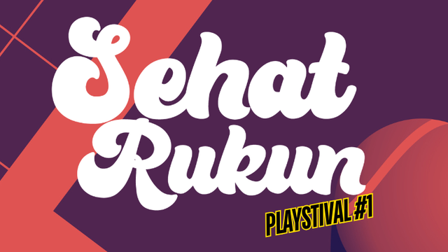 Sehat Rukun Playstival