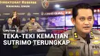 Misteri di balik kematian Sutrimo, akhirnya terungkap. Polisi memastikan, bekas kepala rumah tangga JAM Pidsus Febrie Adriansyah itu, meninggal karena serangan jantung.