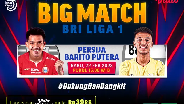 Live Streaming Persija Jakarta Vs Barito Putera di Vidio, 22 Februari 2023
