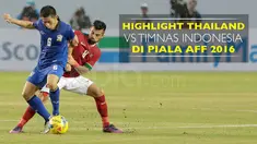 Video highlights laga Thailand vs Timnas Indonesia di Piala AFF 2016, Sabtu (19/11/2016).