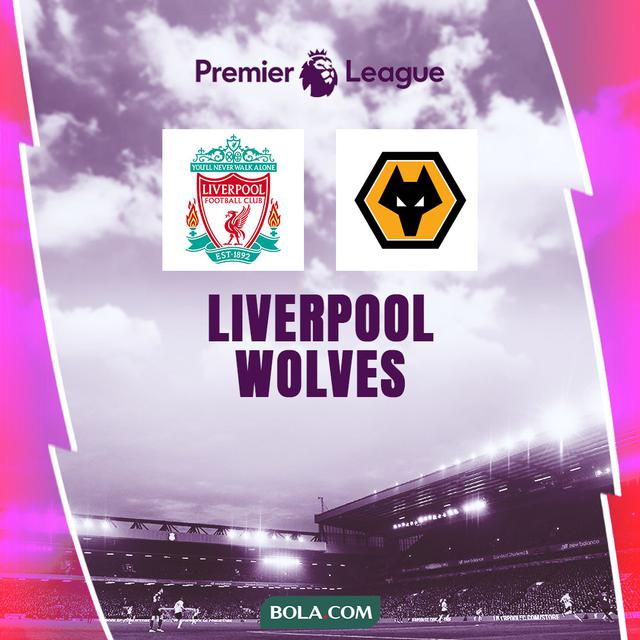 Liga Inggris - Liverpool Vs Wolverhampton Wanderers
