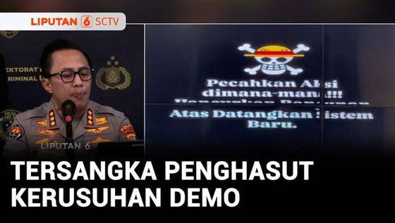 VIDEO: 6 Orang Jadi Tersangka Penghasut Kerusuhan Demo di Medsos, 2 Adalah Pegiat Lokataru