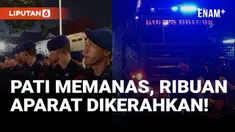 Menjelang aksi besar pada Rabu, 13 Agustus, situasi di Kabupaten Pati memanas. Ribuan warga memadati Alun-alun Pati sambil mendirikan posko donasi, dapur umum, hingga tenda evakuasi. Untuk mengantisipasi kericuhan, 2.684 personel gabungan dari Polri,...