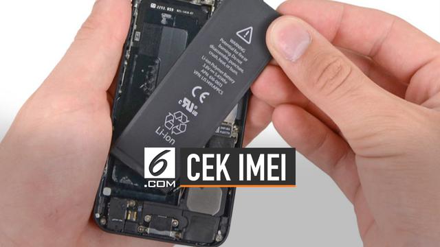 Cara Cepat Anti Ribet Cek IMEI Smartphone