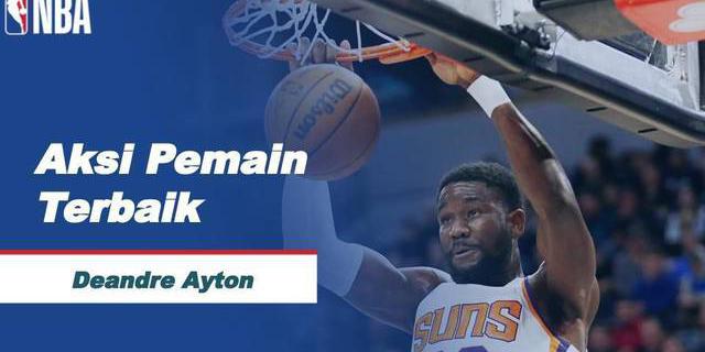 VIDEO: Aksi-aksi Keren dari Deandre Ayton Saat Bawa Phoenix Suns Kalahkan Minnesota Timberwolves di NBA Hari Ini