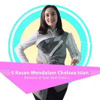 5 Kesan Mendalam Chelsea Islan Bermain di Ayat Ayat Cinta 2.  (Digital Imaging: Nurman Abdul Hakim/Bintang.com)