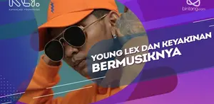 Selain lagu ringan, Ini Idealisme Young Lex dalam bermusik