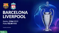 Liga Champions: Barcelona vs Liverpool. (Bola.com/Dody Iryawan)