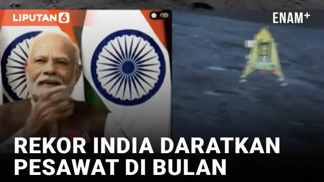 India mencatat prestasi mentereng di dunia teknologi luar angkasa. Hari Rabu (23/8) pesawat luar angkasa India berhasil mendarat di dekat kutub selatan bulan.