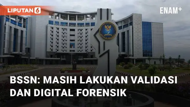 Badan Siber dan Sandi Negara sedang lakukan validasi dan digital forensik soal data paspor. Juru Bicara BSSN, Ariandi, jelaskan pihaknya sedang tunggu hasil validasi dan digital forensik