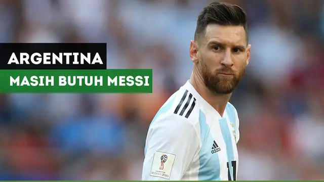 Berita Video Tahun 2019 Messi Masih Diharapkan Bermain Untuk Timnas Argentina