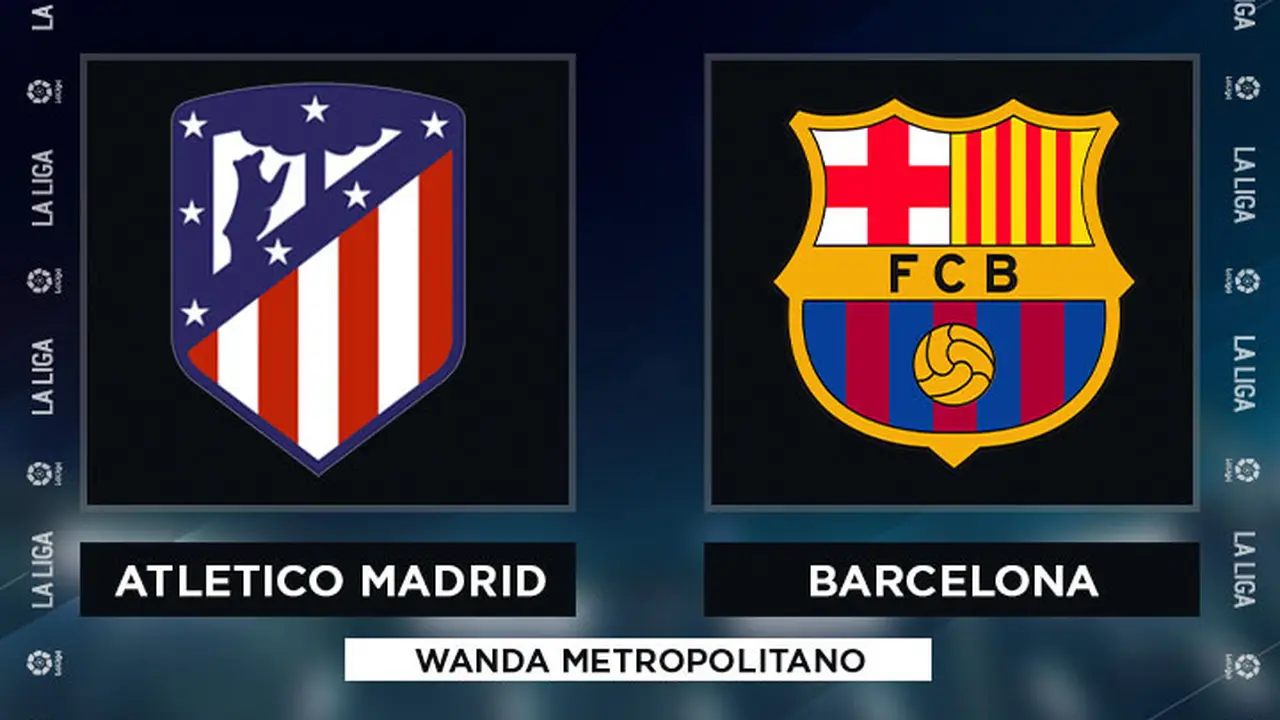 La Liga - Atletico Madrid Vs Barcelona