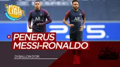 Berita Video Spotlight Kylian Mbappe, Neymar dan 3 Pemain Muda Penerus Lionel Messi dan Cristiano Ronaldo di Ballon D'Or