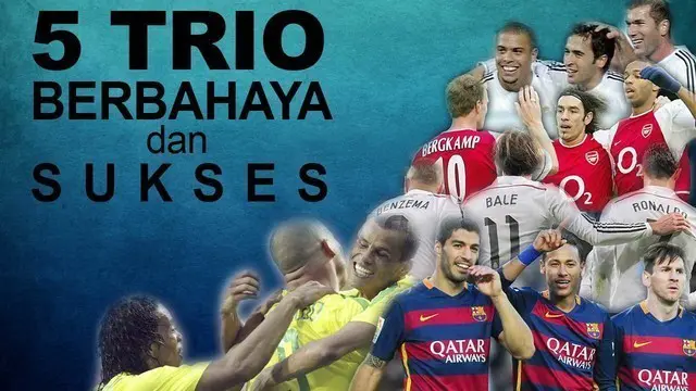 5 Trio Paling Berbahaya dan Sukses di Sepak Bola