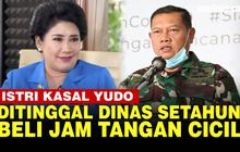 VIDEO: Kisah Polwan Istri Kasal TNI Laksamana Yudo Beli Jam Cicil 10 Kali Bayar